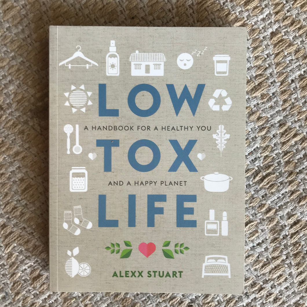 Low Tox Life by Alexx Stewart