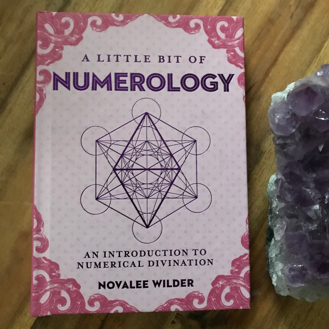 A Little Bit of Numerology by Novalee Wilder