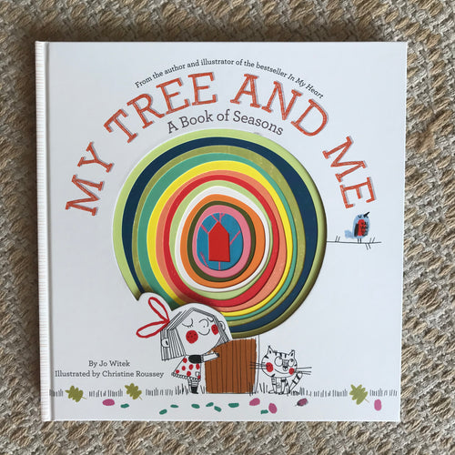 My Tree And Me - A Book of Seasons