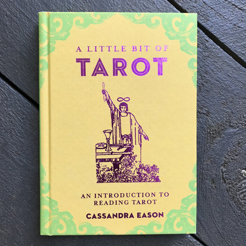 A Little Bit of Tarot by Cassandra Eason