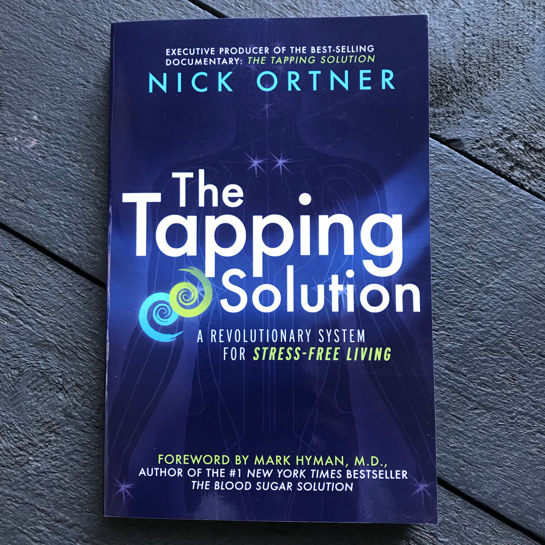 The Tapping Solution by Nick Ortner